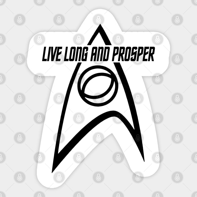 STAR TREK - Live Long and Prosper Sticker by ROBZILLA